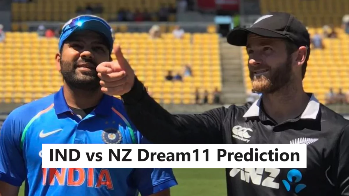 IND vs. NZ Dream11 Prediction Today
