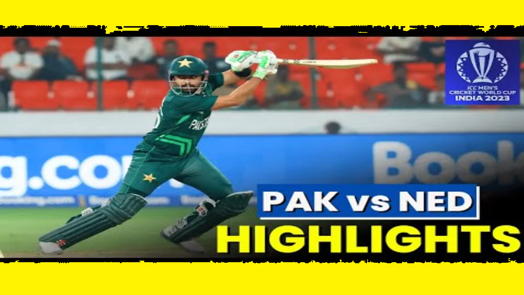 Pakistan vs Netherlands Highlights, World Cup 2023